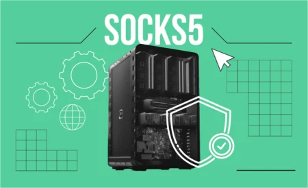 Best Clean SOCKS5 Proxies for Application Use 2025