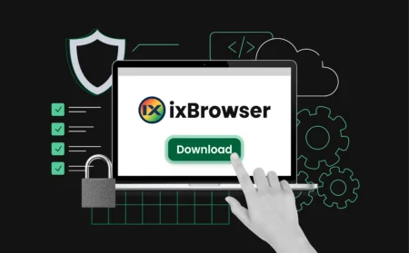ixBrowser overview